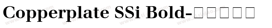 Copperplate SSi Bold字体转换